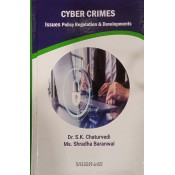 Satyam Law International's Cyber Crimes: Issues Policy Regulation & Developments by Dr. S. K. Chaturvedi, Ms. Shradha Baranwal